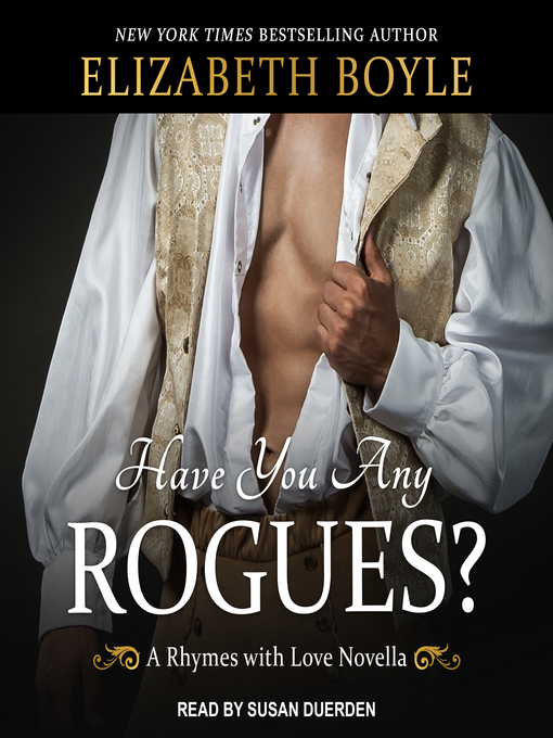 Title details for Have You Any Rogues? by Elizabeth Boyle - Available